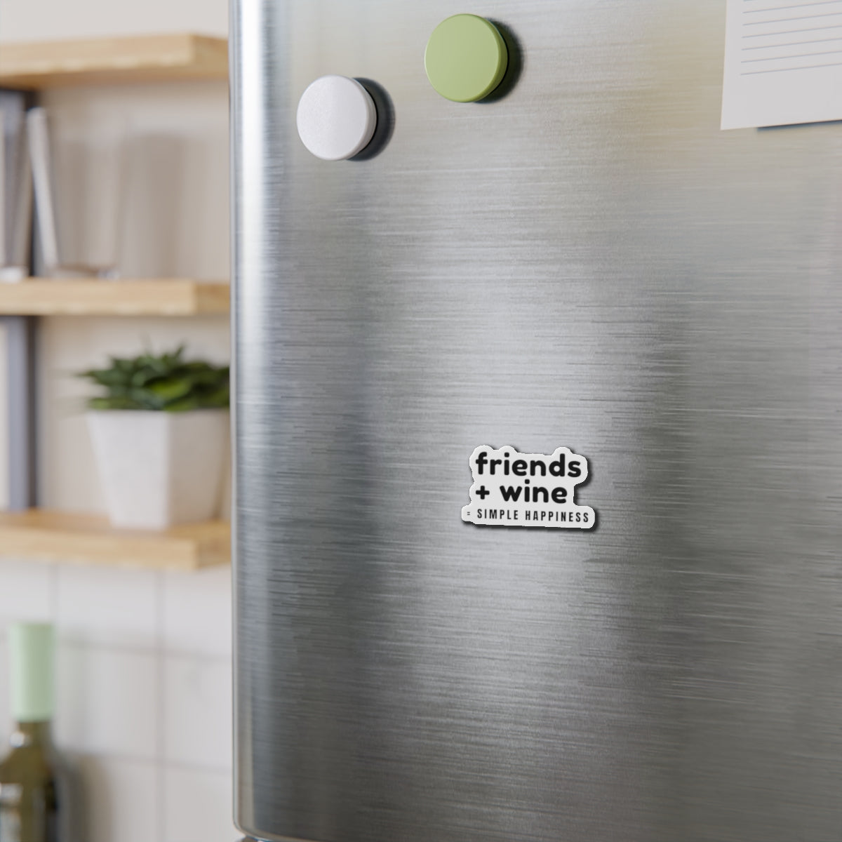 Friends + Wine Simple Happiness Die-Cut Magnet | The Funny Grape