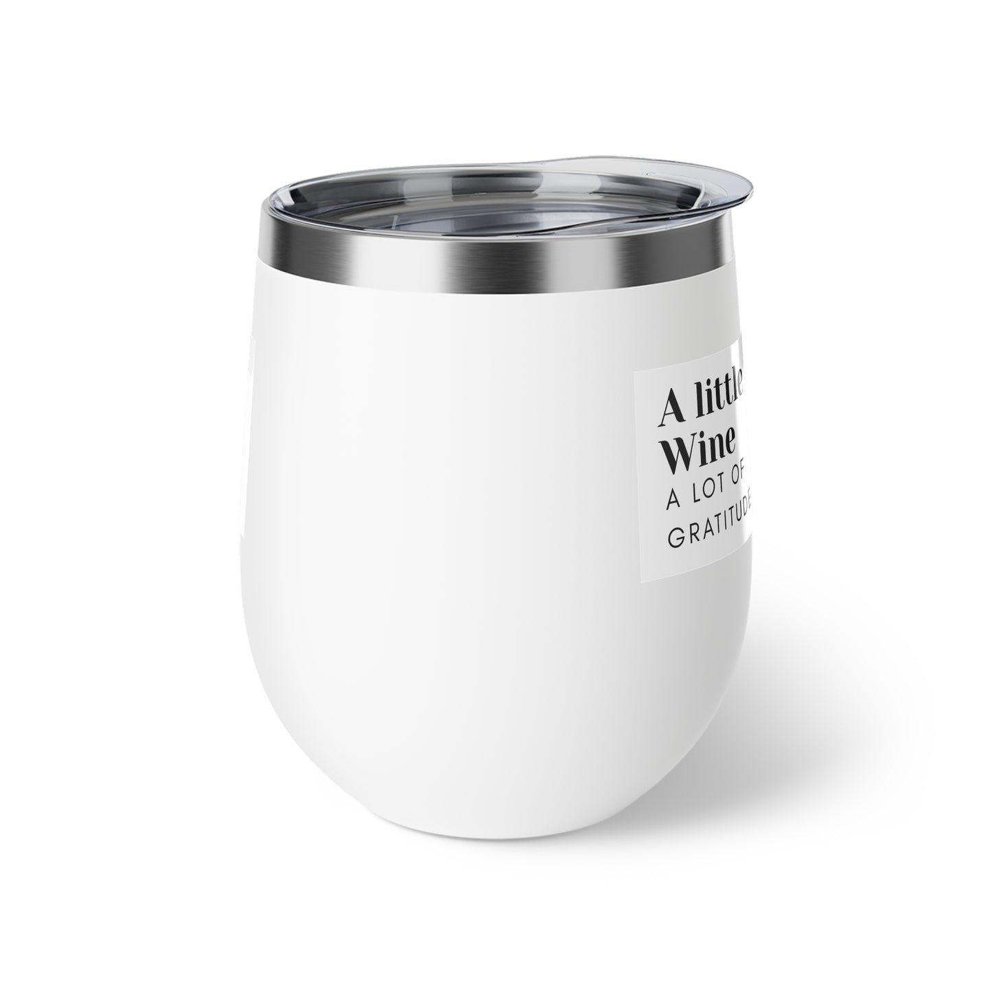 12oz Insulated Wine Tumbler – "A little Wine, A Lot of Gratitude"