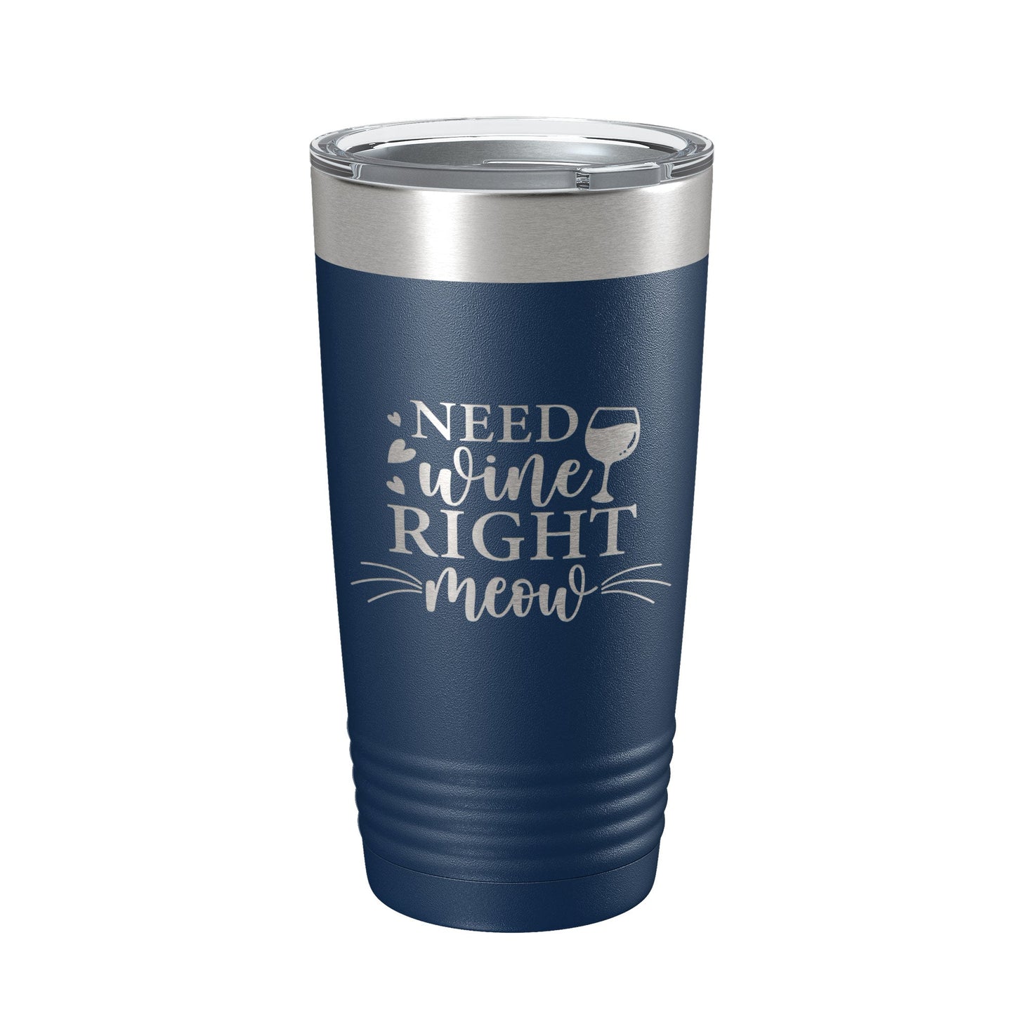 Need Wine Right Meow Tumbler Cat Wine Lover Funny Travel Mug Insulated Laser Engraved Coffee Cup Gift 20 oz-8