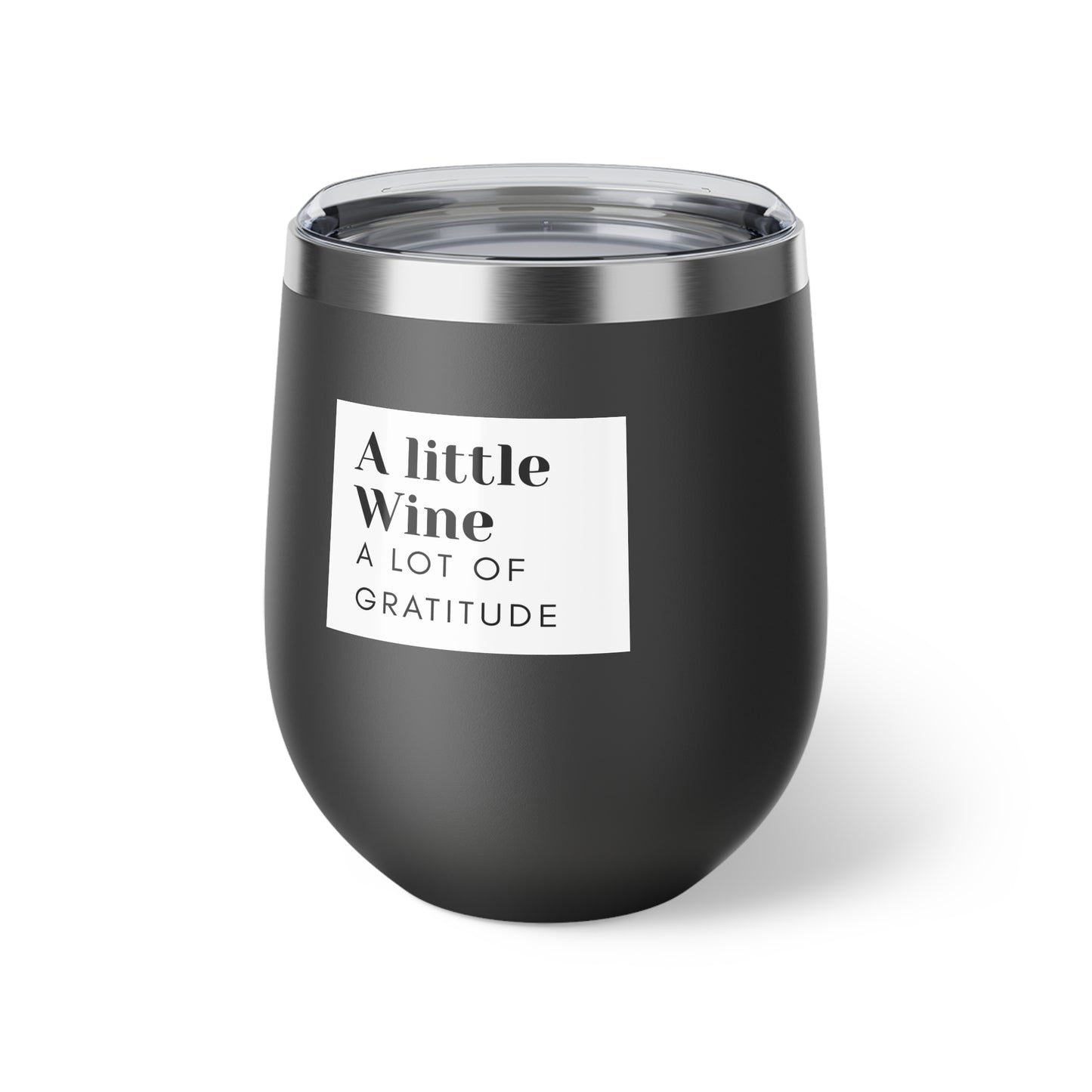 12oz Insulated Wine Tumbler – "A little Wine, A Lot of Gratitude"