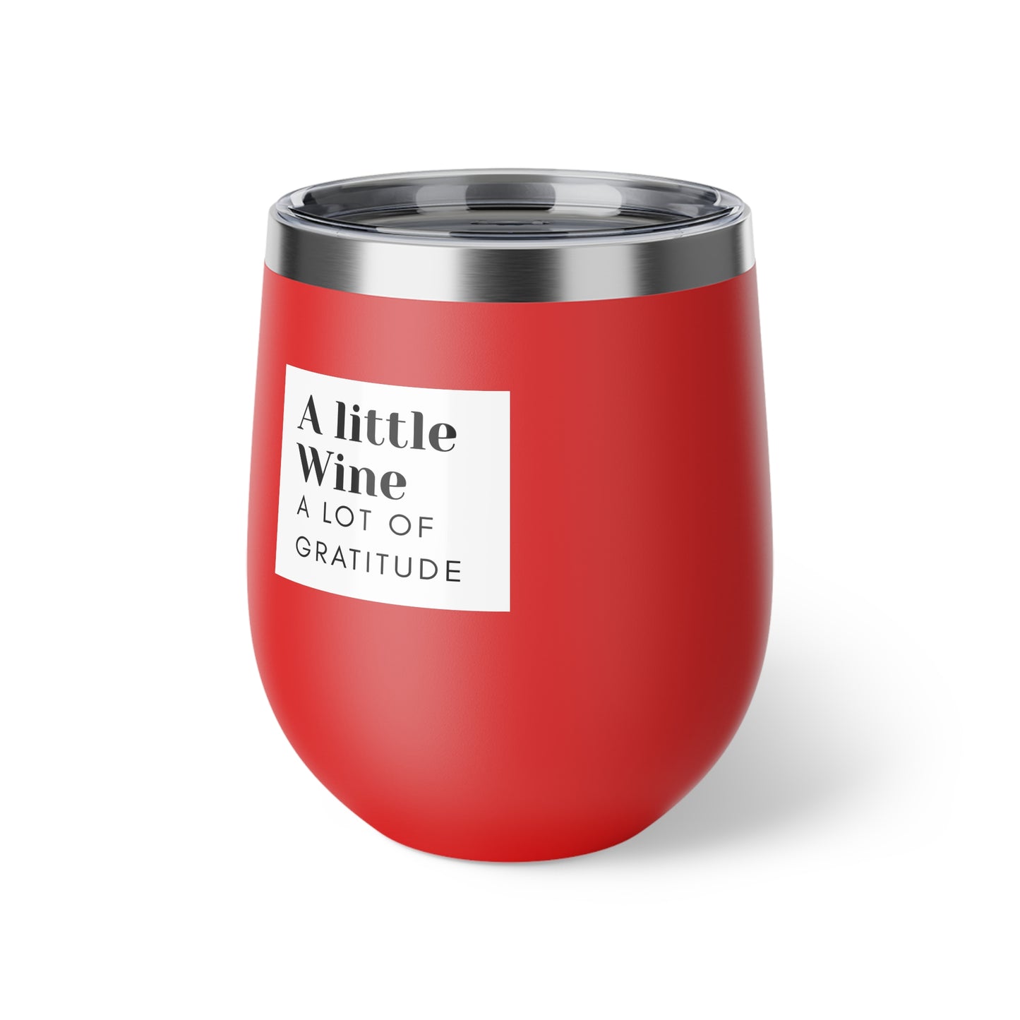12oz Insulated Wine Tumbler – "A little Wine, A Lot of Gratitude"