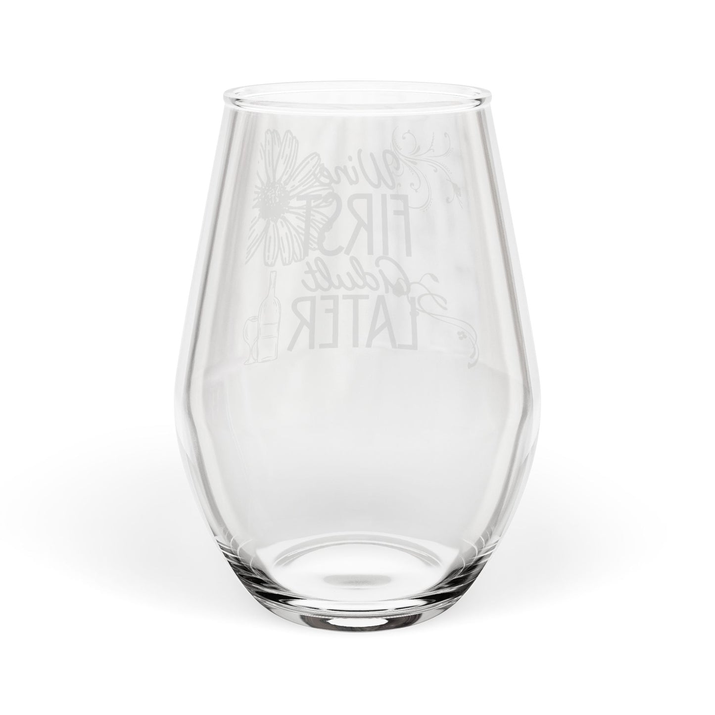 Stemless Wine Glass - "Wine First, Adult Later" Floral 11.75 oz