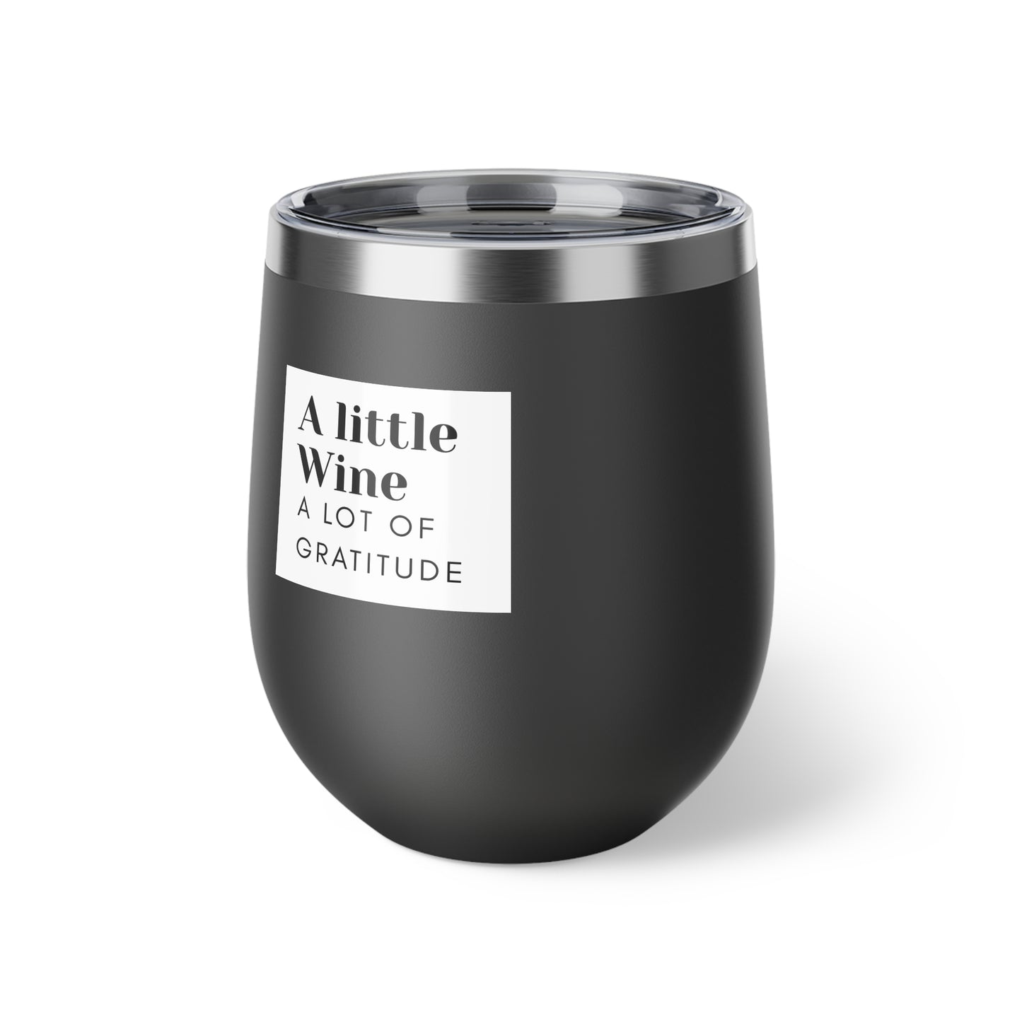 12oz Insulated Wine Tumbler – "A little Wine, A Lot of Gratitude"