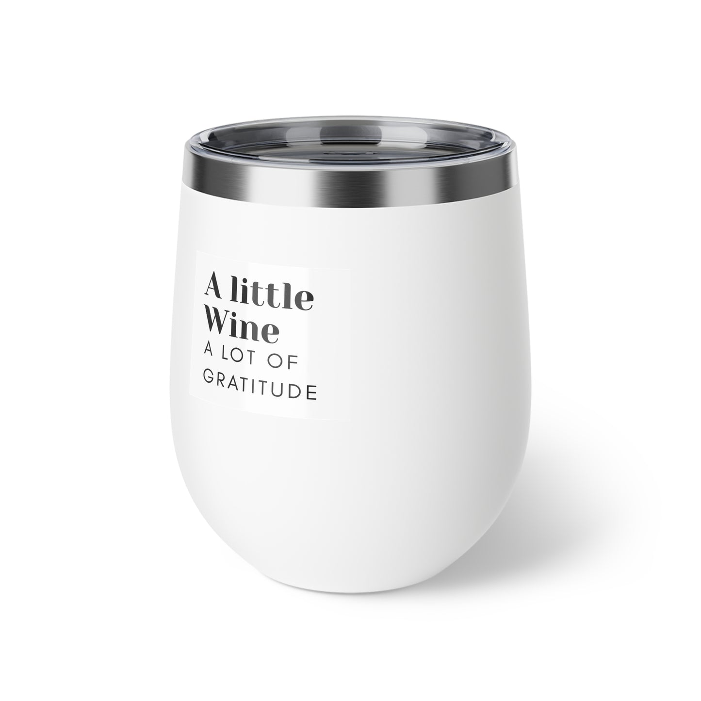 12oz Insulated Wine Tumbler – "A little Wine, A Lot of Gratitude"